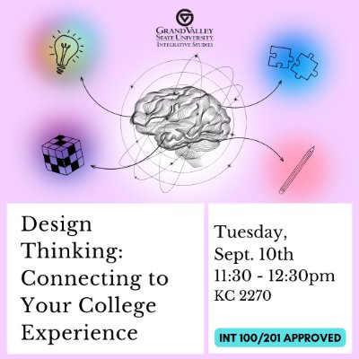 Design Thinking: Connecting to Your College Experience